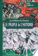 Folklore de France : le Peuple et l'Histoire