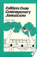 Folklore from Contemporary Jamaicans