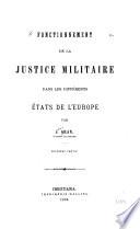 Fonctionnement de la justice militaire dans les différents états de l'Europe