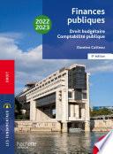 Fondamentaux - Finances publiques : droit budgétaire, comptabilité publique 2022-2023