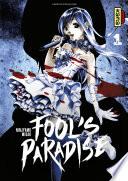 Fool's Paradise, tome 1