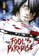 Fool's Paradise - tome 3