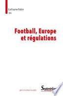 Football, Europe et régulations