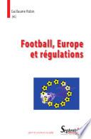 Football, Europe et régulations