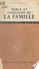 Force et faiblesses de la famille