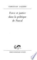 Force et justice dans la politique de Pascal