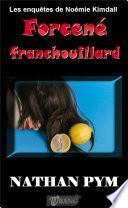 Forcené franchouillard
