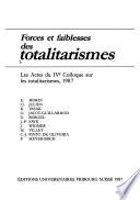 Forces et faiblesses des totalitarismes