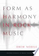 Form as Harmony in Rock Music