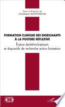 Formation clinique ds enseignants à la posture réflexive
