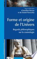 Forme et origine de l'Univers