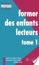 Former des enfants lecteurs