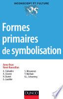 Formes primaires de la symbolisation