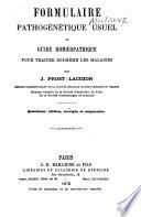 Formulaire pathogénétique usuel ou Guide homoeopathique pour traiter soi-même les maladies