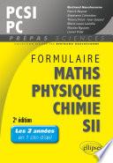 Formulaire PCSI/PC Maths -Physique-chimie - SII - 2e édition