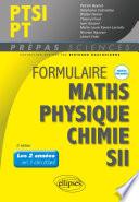 Formulaire PTSI/PT - Maths - Physique-chimie - SII - Nouveaux programmes