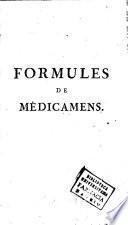 Formules de médicamens, usitées dans les différens hôpitaux de Paris, avec leurs virtus, leurs usages et doses