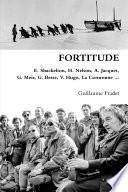 FORTITUDE E. Shackelton, H. Nelson, A. Jacquet, G. Meir, V. Hugo, La Commune ...