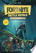 Fortnite Battle Royale - Les Secrets de l'île T02 Le complot extraterrestre