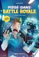 Fortnite Piégé dans Battle Royale - tome 01 Clash à fatal fields