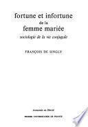 Fortune et infortune de la femme mariée
