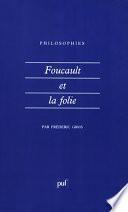 Foucault et la folie