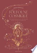 Foufoune cosmique - Petit guide pratique vers une sexualité sacrée, consciente et épanouie