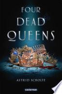 Four Dead Queens