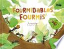 Fourmidables fourmis !