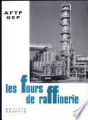 Fours de raffinerie (Les)