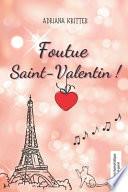 Foutue Saint-Valentin!