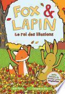 Fox & Lapin - tome 2