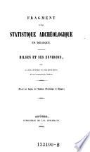 Fragment d'une statistique archeologique en Belgique. Bilsen et ses environs