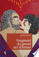 Fragment du grand art d'Aimer