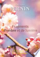 Fragments d'ombre et de lumière