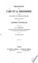 Fragments sur l'art et la philosophie suivis de notes et pensees diverses de Alfred Tonnelle