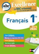 Français 1re - ABC Excellence - Bac 2024 - Cours complets, Notions-clés et vidéos, Points méthode, Exercices et corrigés détaillés - EPUB