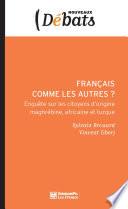 Français comme les autres ?