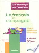 Français en campagne : guide pédagogique (édition 2006) (Le)