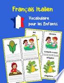 Français Italien Vocabulaire Pour les Enfants