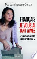 Français, je vous ai tant aimés