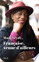 Française, venue d'ailleurs