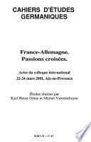 France-Allemagne. Passions croisée