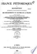 France pittoresque ou description pittoresque, topographique et statistique des départements et colonies de la France