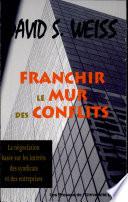 Franchir le mur des conflits