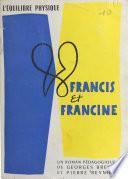 Francis et Francine