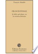 Francis Ponge, la création littéraire
