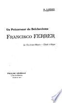 Francisco Ferrer, un précurseur de bolchevisme