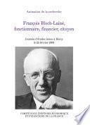 François Bloch-Lainé, fonctionnaire, financier, citoyen