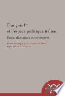 François Ier et l’espace politique italien